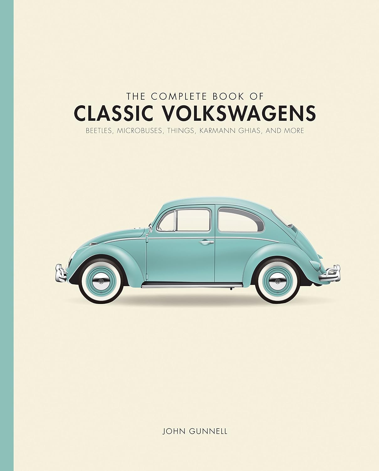 The Complete Book Of Classic Volkswagens
