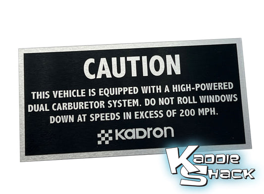 Aluminum Adhesive-Backed Kadron Caution Plate